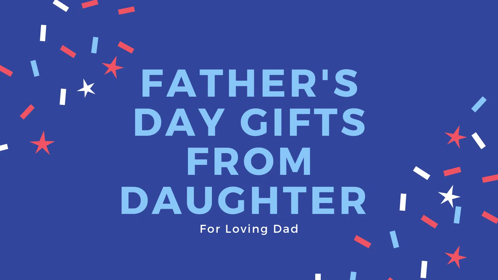 Father's Day Gifts from Daughter - Cover Image