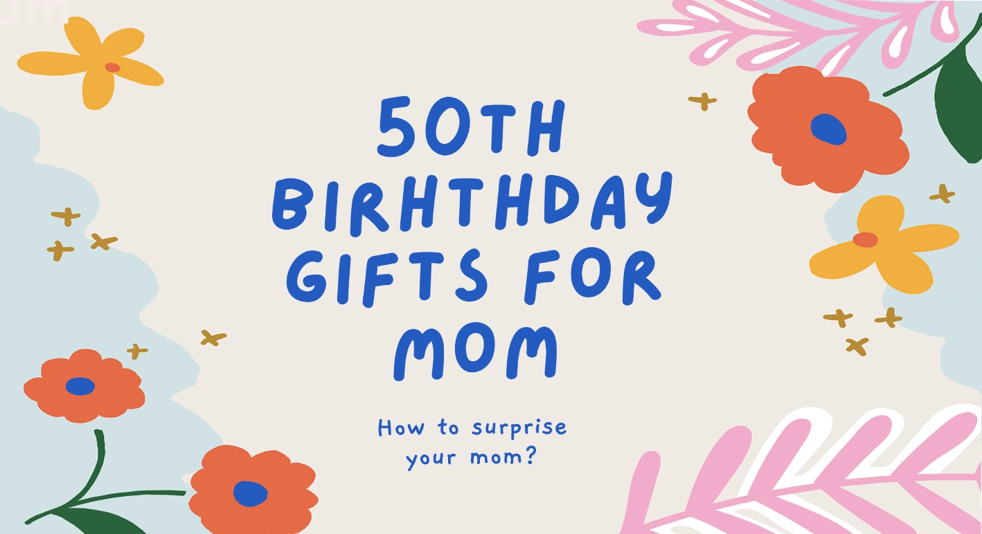 50th Birthday Gifts for Mom - Cover Image